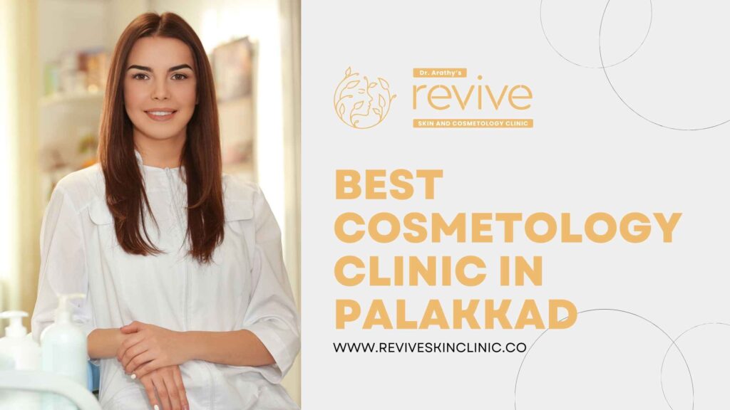 A serene view of Revive Skin & Cosmetology Clinic in Palakkad, led by Dr. Arathy Jerald.