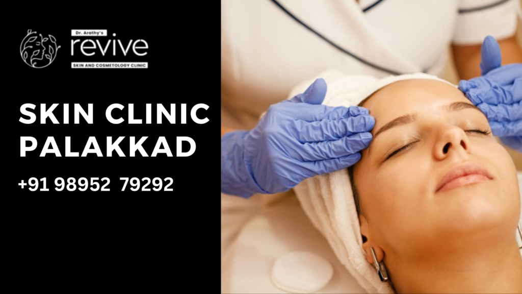 Revive Skin & Cosmetology Clinic in Palakkad, led by Dr. Arathy Jerald, offering advanced skincare and aesthetic treatments for acne, pigmentation, hair loss, anti-aging, and more. Personalized care with state-of-the-art technology for effective, safe, and long-lasting results.