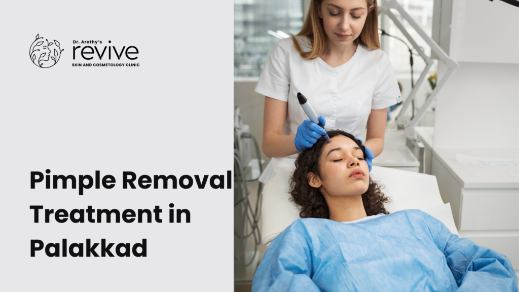 pimple removal skin clinic palakkad
