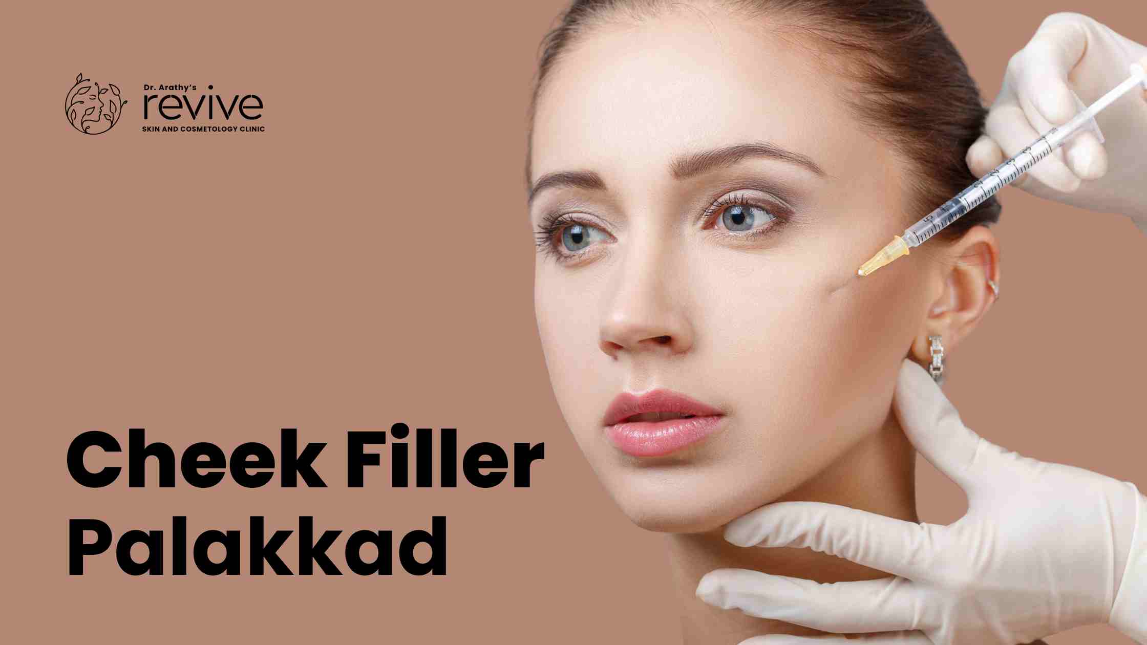 cheek filler Palakkad