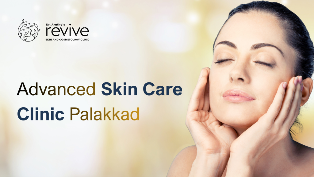 At Revive Skincare Palakkad, the philosophy goes beyond superficial beauty. The clinic’s goal is to restore your skin’s natural balance, improve its texture and tone, and enhance its overall health.