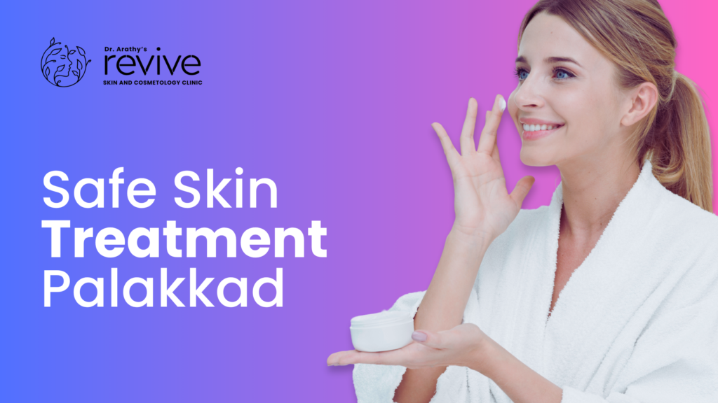 SAFE SKIN TREATMENT PALAKKAD